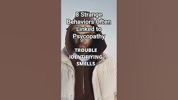 8 Strange Behaviors Often Linked to Psychopaty