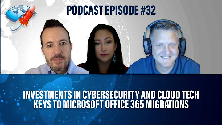 Podcast Ep 32: Investments in Cybersecurity and Cl...