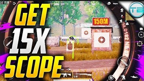 How to make 15x scope in pubg mobile
