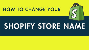 How to Change Your Shopify Store Name and URL (2022)