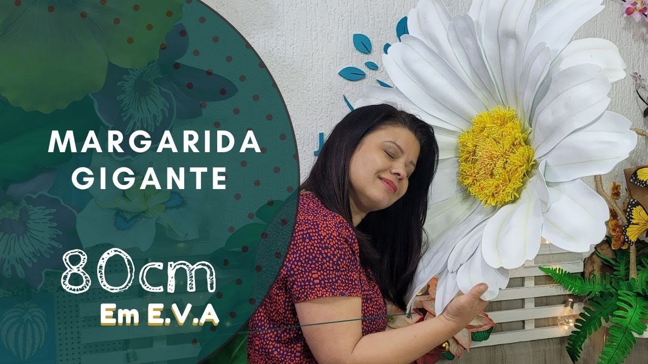 387/2 - MARGARIDA GIGANTE 80cm em E.V.A
