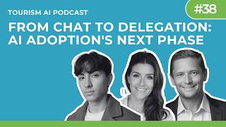 #38 - From Chat to Delegation: AI Adoption's Next Phase
