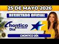 🔥 RESULTADO CHONTICO DÍA HOY 25 de MAYO 2026 🟡 VERIFICA TU NÚMERO YA