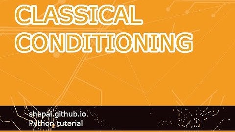 Classical conditioning (reinforcement learning) with Python