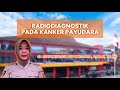 DIAGNOSTIK KANKER PAYUDARA DENGAN RADIODIAGNOSTIK #2