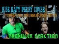 RISE Katy Perry Cover by SUPERFRUIT, Mary Lambert, Brian Justin Crum, Mario Jose - Producer Reaction