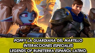 POPPY LA GUARDIANA DEL MARTILLO INTERACCIONES ESPECIALES LEGENDS OF RUNETERRA ESPAÑOL LATINO.