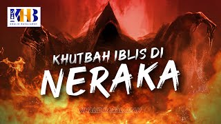 Khutbah Iblis di Neraka - Khalid Basalamah