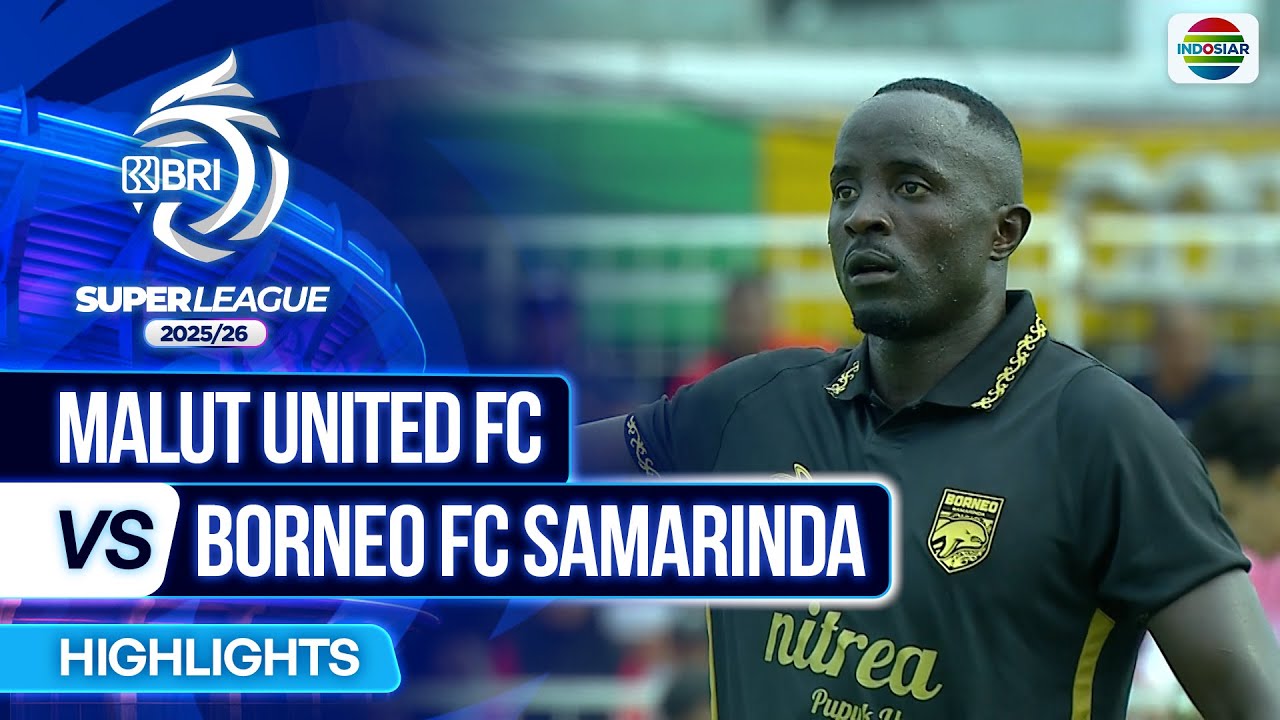 Malut United FC VS Borneo FC Samarinda - Highlights | BRI Super League 2025/26
