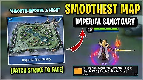 Latest! SMOOTH MAP In Imperial Sanctuary Night Mode - Fix Lag & Fps Drop [Patch Strike To Fate] MLBB