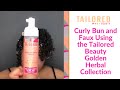 Curly bun and faux using the tailored beauty golden herbal collection