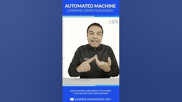 Automated Machine Learning: Simply Explained!
