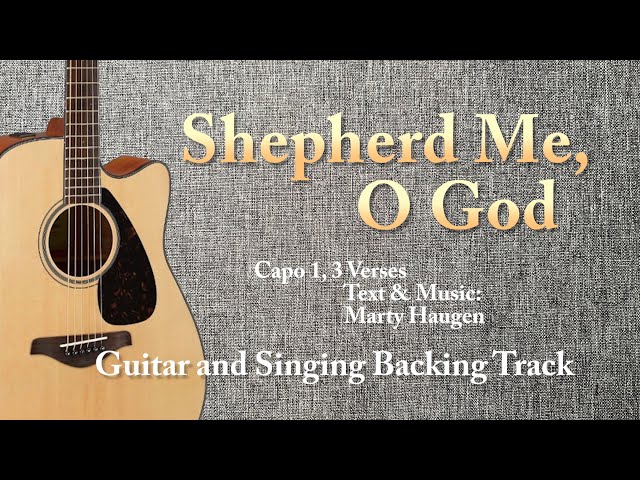 Shepherd Me O God Guitar Chords