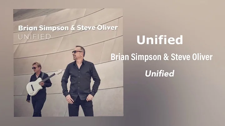 Brian Simpson & Steve Oliver - Unified