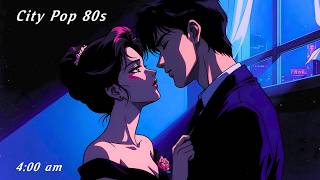 City Pop 80s | Calm & Focus | Japanese Playlist for Mood Setter at 4:00 am