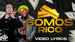 Deny K X El Cherry scom - Somos Rico (Video Lyrics)