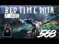 Bed Time Dota Episode 568 : One Game Away From Ranking Up And We're Against TI Finalists As Usual