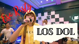 Esa Risty - Los Dol