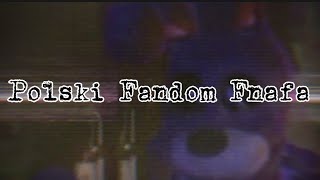 What If Polski Fandom Fnafa Upadł.