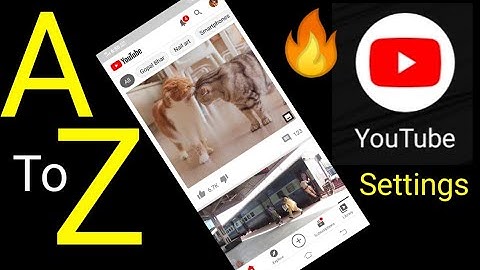 Youtube All Settings A to Z  ( with Update new features 2020 )