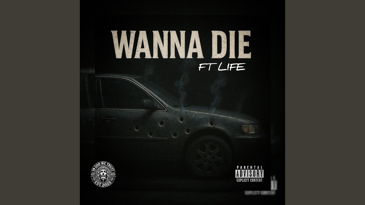 WANNA DIE (feat. LIFE)