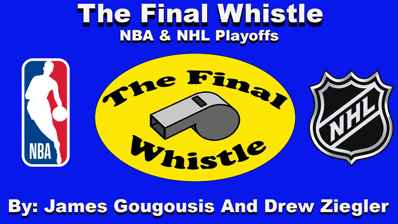 The Final Whistle "NBA Playoffs Preview" YouTube
