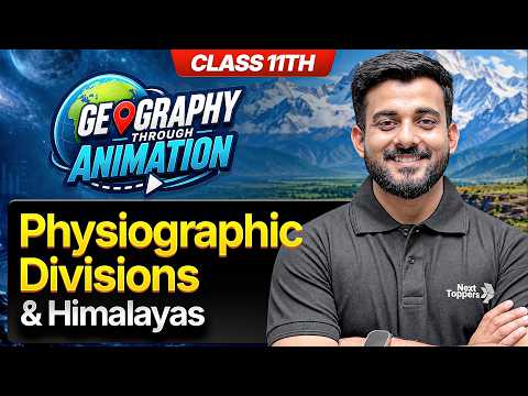 Physiographic Divisions And Himalayas | Class 11th Geography | Animation Series | Abhishek Sir