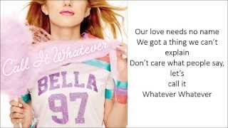 bella thorne call it whatever lyrics