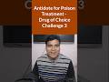 Poisoning Antidote Test |  Drug of Choice #3 | GPAT Ready? | Pharmacology Rapid Fire