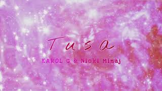 KAROL G & Nicki Minaj - Tusa (audio edit)