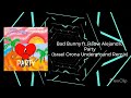 Bad Bunny ft. Rauw Alejandro - Party (Israel Orona Underground Remix)