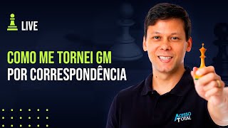 Como Me Tornei GM Por Correspondência 