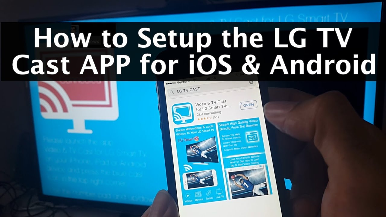 How to Setup LG TV Cast App on iOS & Android to LG Smart TV - YouTube