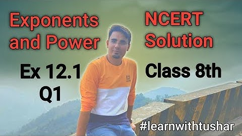 Q1 Ex 12.1 Class 8 NCERT Solution Exponent and Power #NCERT #Class8th #Exponent #Power #Chapter12
