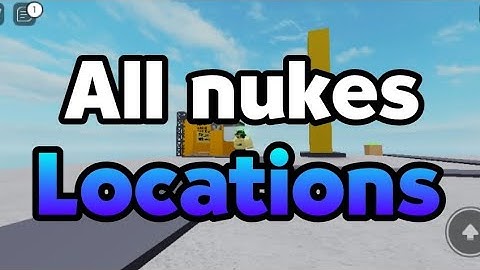 All Nuke Locations | Destory the ship Roblox!