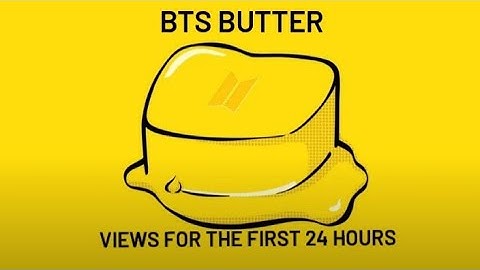 BTS Butter MV views for the first 24 hours | BTS