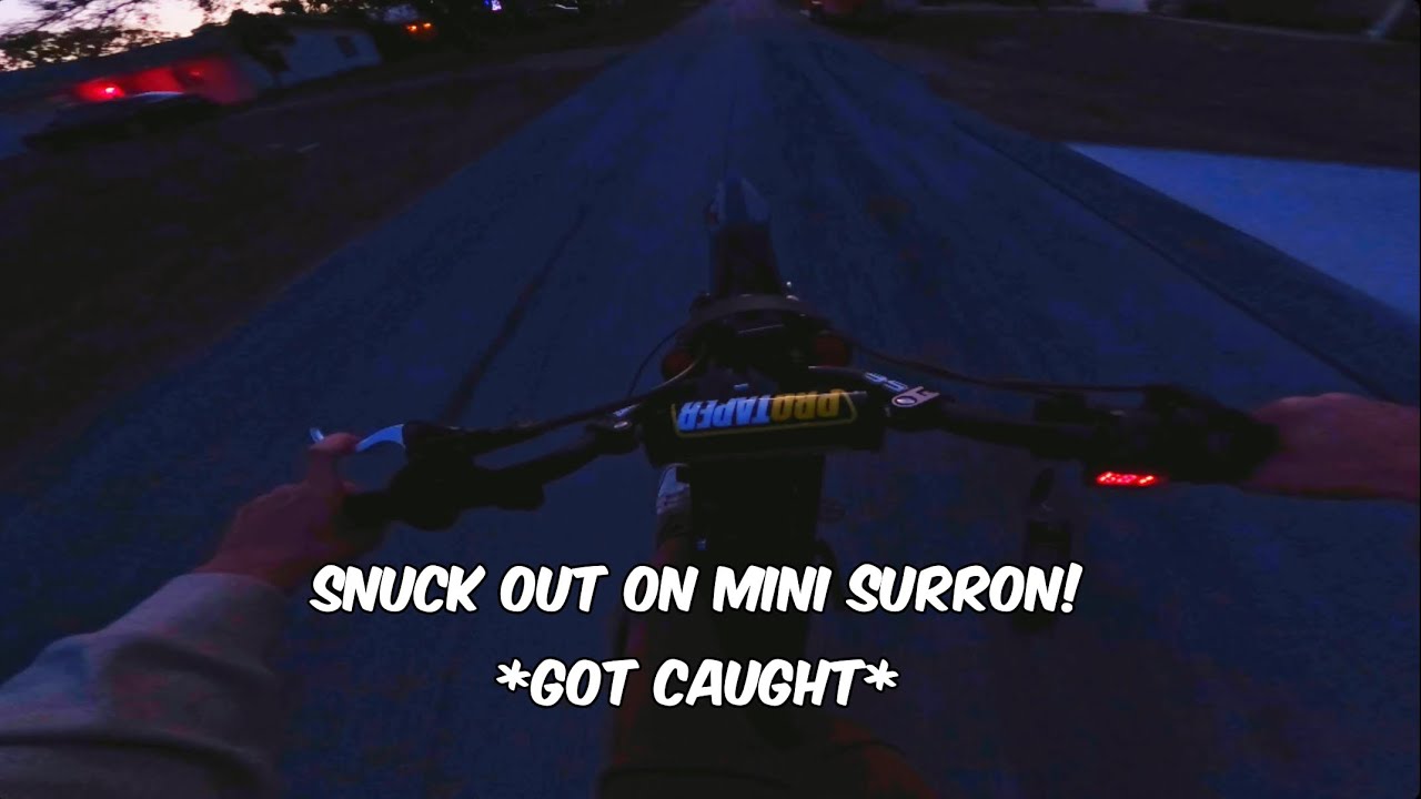 Snuck out on my Mini Surron (GROUNDED)