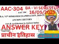 AAC 304 ANSWER KEY 2024-25 # AAC 304 B.A 6TH SEMESTER ANSWER KEY 2024-25 #MUKESH SIR DDU UNIVERSITY