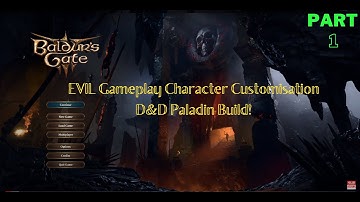 Baldur’s Gate 3 - Gameplay Character Customisation D&D Paladin Build
