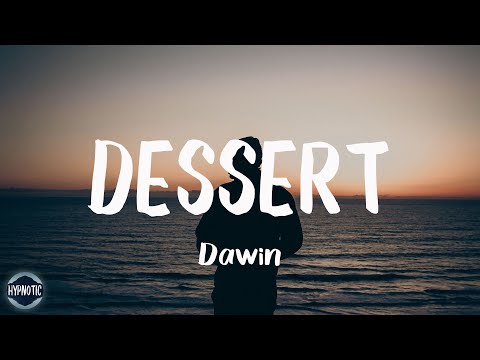 Dawin - Dessert (Lyrics) | They can imitate you