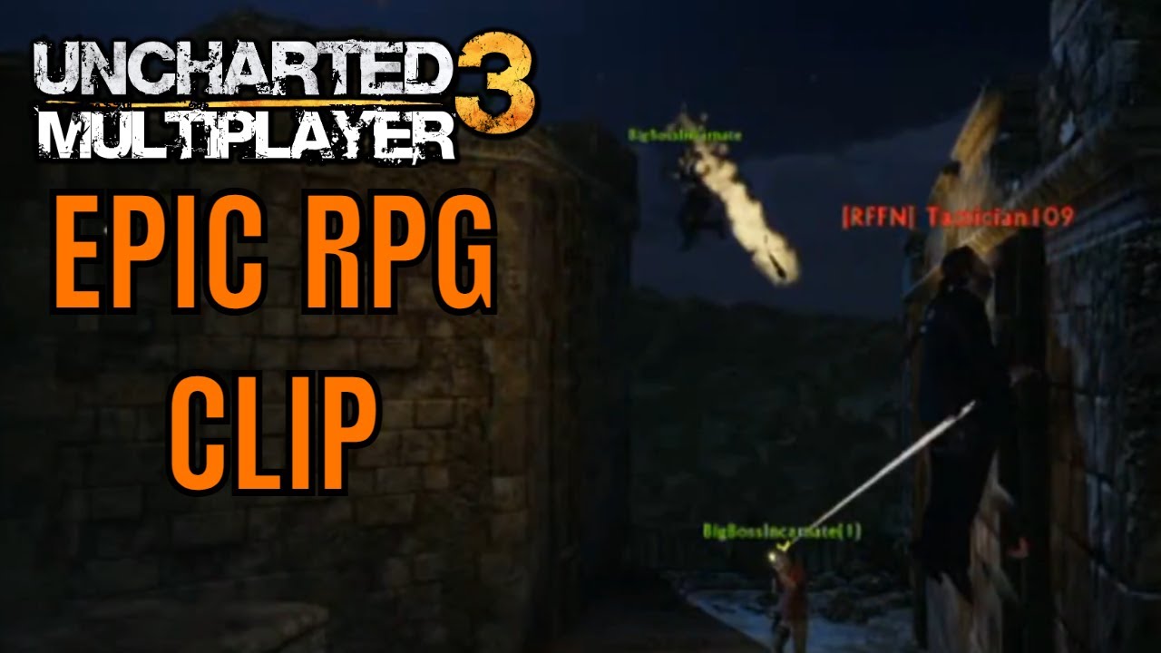 Epic RPG Jump RPG Feat. Tactician109 | Uncharted 3 Multiplayer