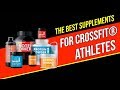CrossFit Supplements: The Best Supplements For CrossFit Athletes