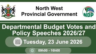 NW 2026/2027 Departmntal Budget votes & Policy Speeches