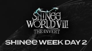SHINee WEEK DAY 2 [SHINee CONCERT SHINee WORLD II]