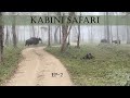 Kabini morning safari  ep  2