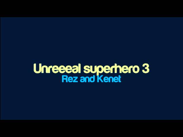 Unreal Superhero 3