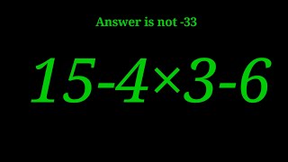 Solve 15 - 4×3 - 6 Step by Step | BODMAS Rule Explained (Order of Operations)
