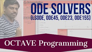 ODE Solvers in GNU OCTAVE and MATLAB - lsode, ode45, ode23 and ode15s screenshot 1