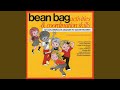 Make friends with a bean bag
