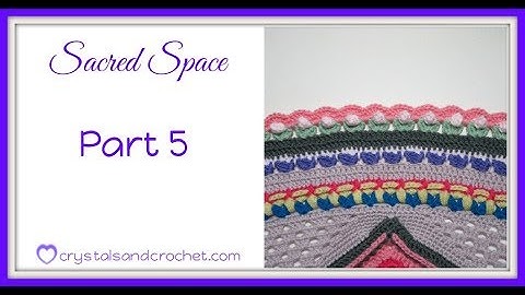 Sacred Space Part 5